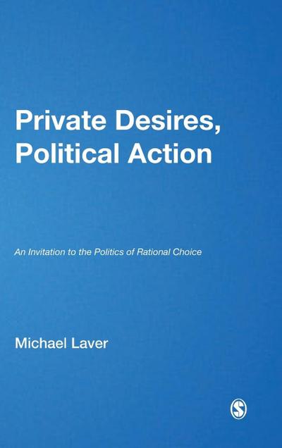 Private Desires, Political Action