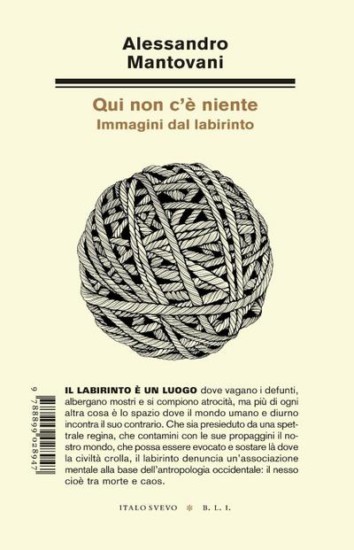 Qui non c’è niente. Immagini dal labirinto