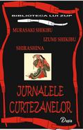 Jurnalele curtezanelor (Biblioteca lui Zup, #2)