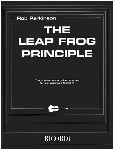 The Leap Frog Principle 10 PopularStyle Guitar Studies for adventurous