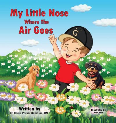 My Little Nose, Where the Air Goes (for boys)