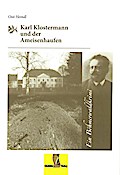 Karl Klostermann und der Ameisenhaufen