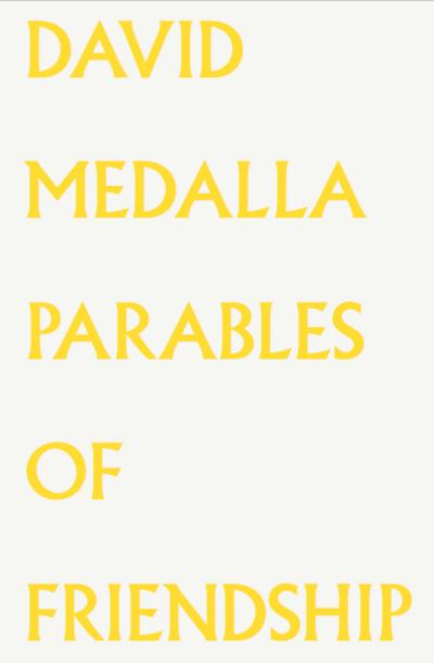David Medalla. Parables of Friendship.