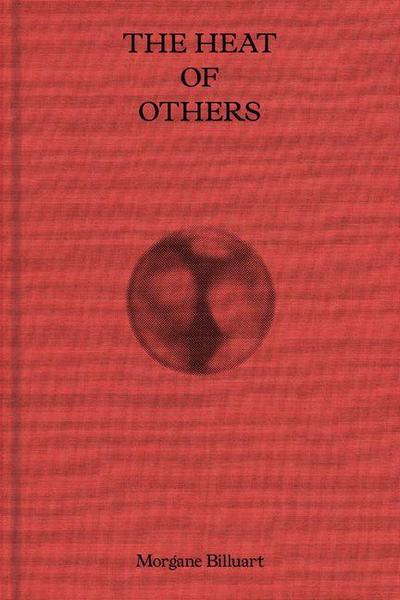 The Heat of Others