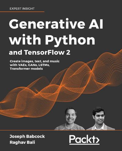 Generative AI with Python and TensorFlow 2