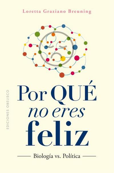 Por Que No Eres Feliz