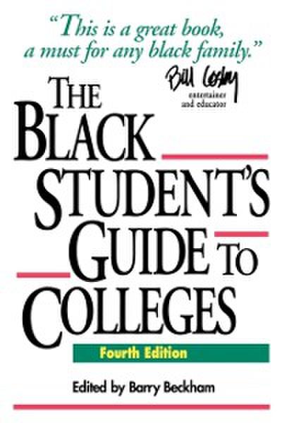 The Black Student’s Guide to Colleges