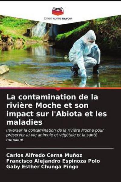 La contamination de la rivière Moche et son impact sur l’Abiota et les maladies