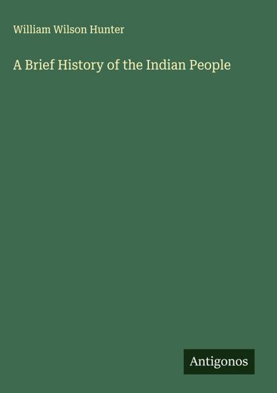 A Brief History of the Indian People