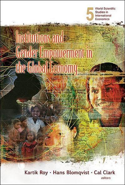 Institutions and Gender Empowerment in the Global Economy