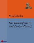 Die Wissensformen und die Gesellschaft
