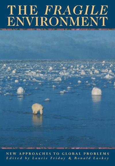 The Fragile Environment