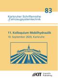 11. Kolloquium Mobilhydraulik : Karlsruhe, 10. September 2020