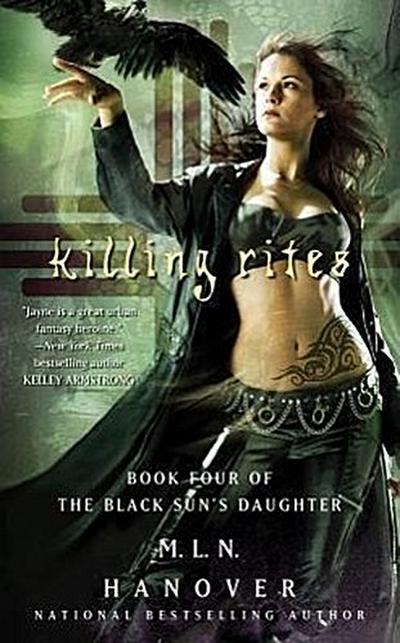 Killing Rites: Book Four of the Black Sun’s Daughter