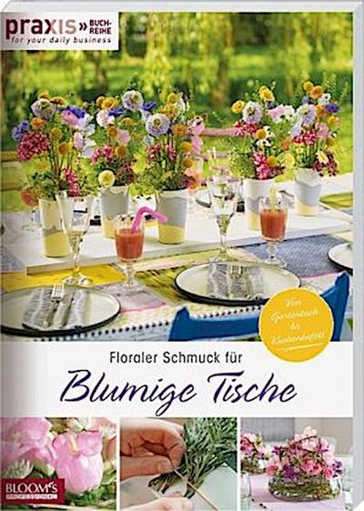 Floraler Schmuck für blumige Tische