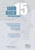 Jahrbuch Medienpädagogik 15: Erziehungswissenschaftliche und medienpädagogische Online-Forschung: Herausforderungen und Perspektiven