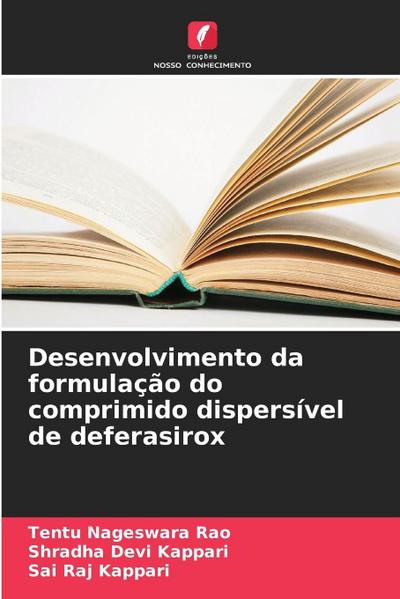 Desenvolvimento da formulação do comprimido dispersível de deferasirox