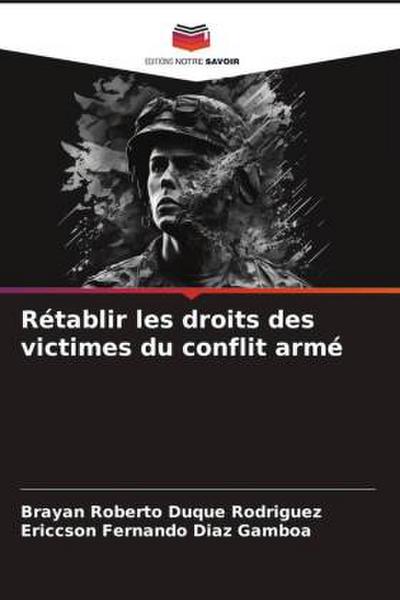 Rétablir les droits des victimes du conflit armé