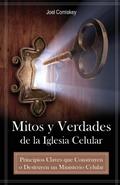 Mitos y Verdades de La Iglesia Celular