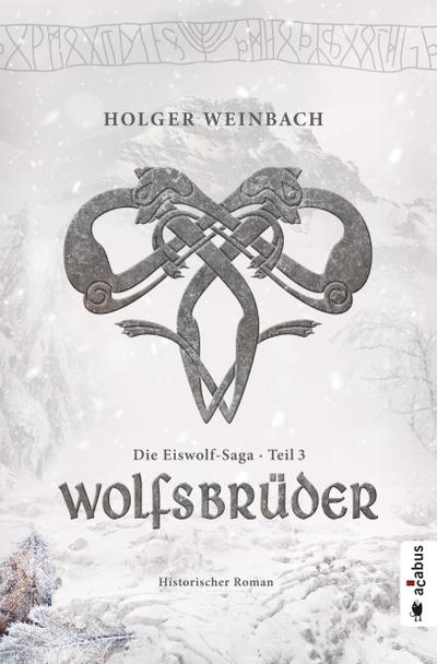 Weinb.,Eiswolf-Wolfsbrüder