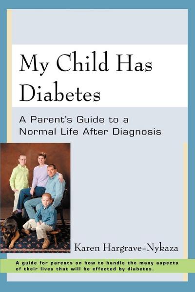 My Child Has Diabetes