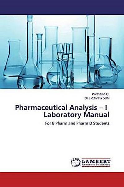 Pharmaceutical Analysis - I Laboratory Manual