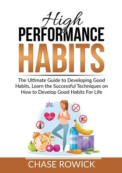 High Performance Habits