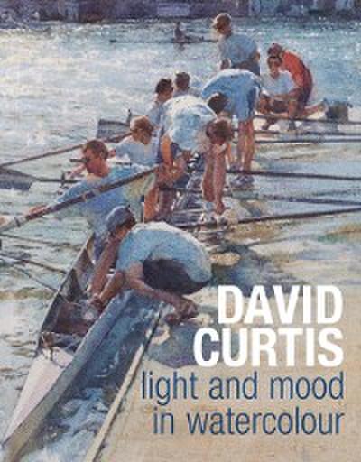 David Curtis Light and Mood in Watercolour