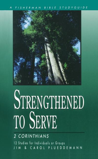Strengthened to Serve