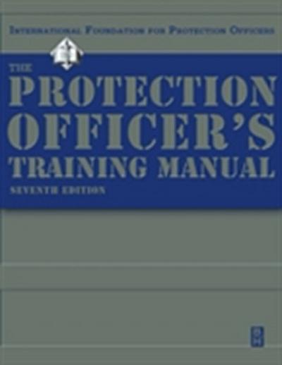 Protection Officer Training Manual