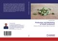 Production and Marketing of Small Cardamom