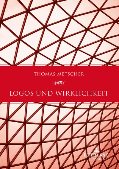 Logos und Wirklichkeit