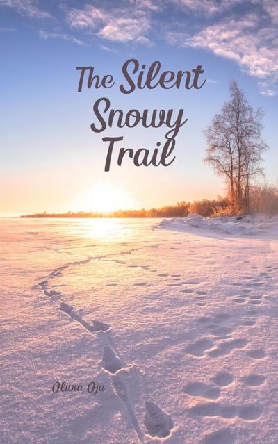 The Silent Snowy Trail