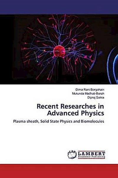 Recent Researches in Advanced Physics