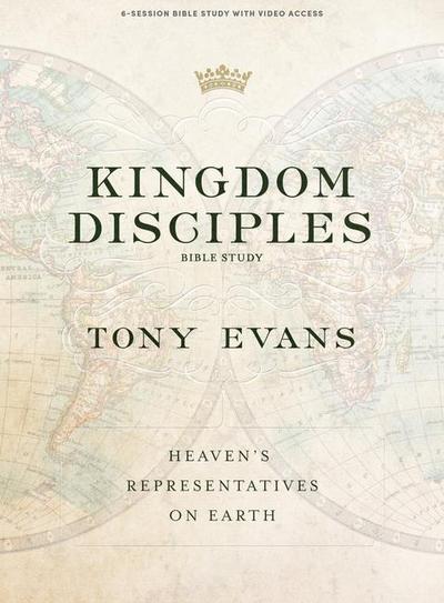 Evans, T: Kingdom Disciples - Bible Study Book with Video Ac
