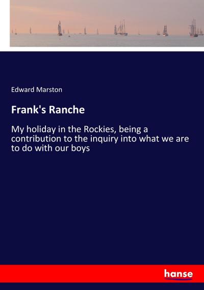 Frank’s Ranche