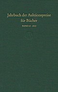 Jahrbuch der Auktionspreise für Bücher, Handschriften und Autographen