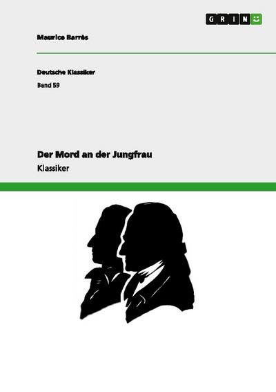 Der Mord an der Jungfrau