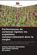 Performances de certaines lignées ms exploitées commercialement dans le sorgho