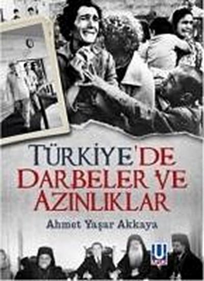 Türkiyede Darbeler ve Azinliklar