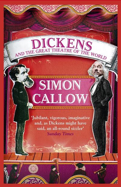 Charles Dickens and the Great Theatre of the World