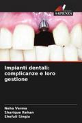 Impianti dentali: complicanze e loro gestione