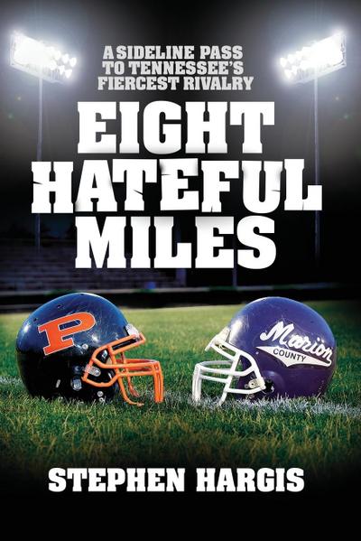 Eight Hateful Miles
