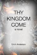 Thy Kingdom Come