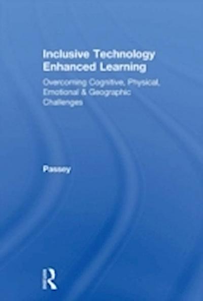 Inclusive Technology Enhanced Learning