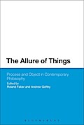 The Allure of Things: Process and Object in Contemporary Philosophy