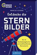 Science & Kids - Entdecke die Sternbilder