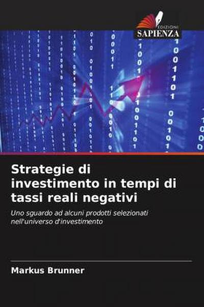 Strategie di investimento in tempi di tassi reali negativi
