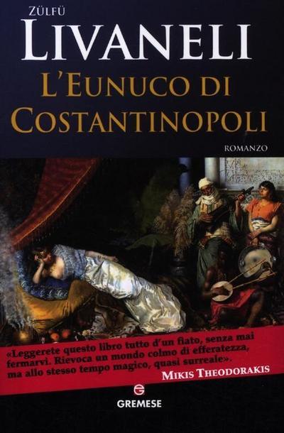 L’ Eunuco di Costantinopoli