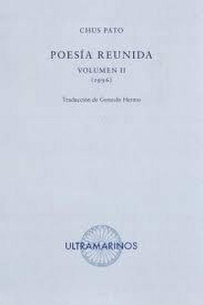 Poesía reunida II : (1996)
